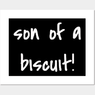 Son of a Biscuit Posters and Art